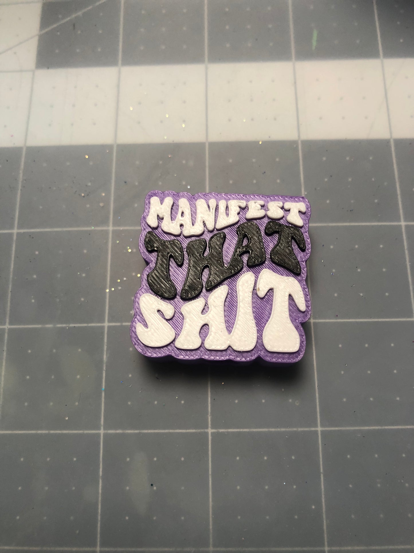 Manifest That Shh